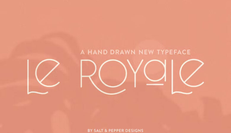 Le Royale Font