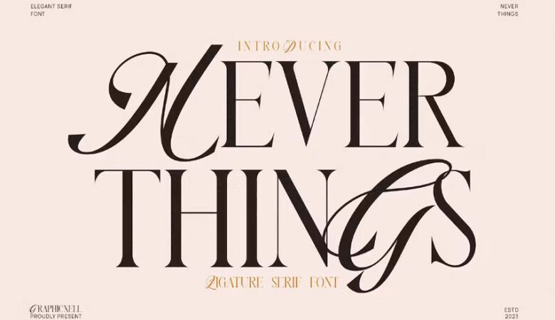 Never Things Font