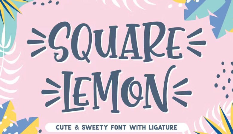 Square Lemon Font