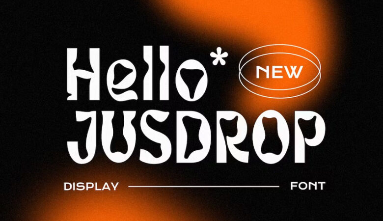 Jusdrop Font