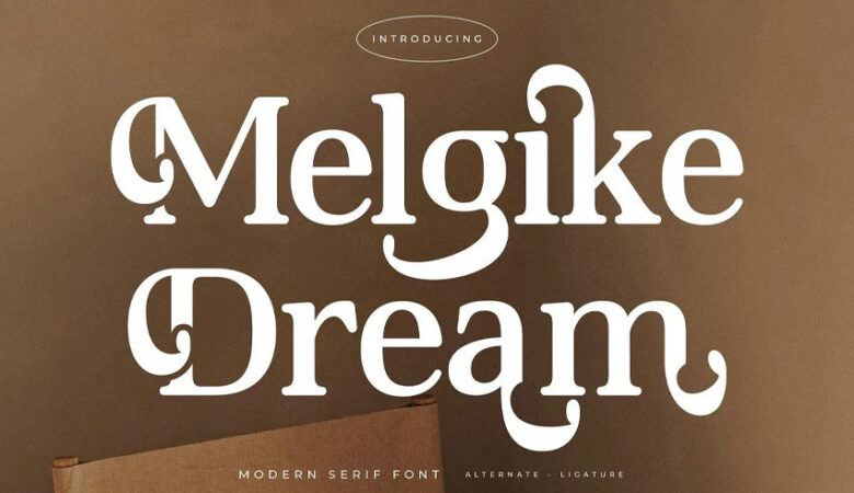 Melgike Dream Font