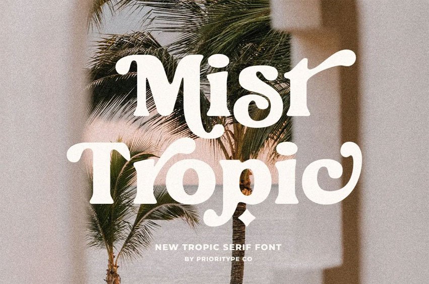 Mist Tropic Font