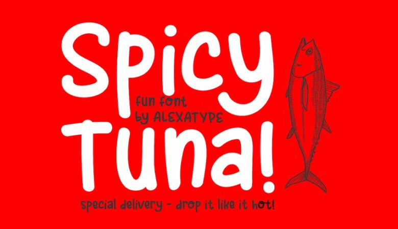 Spicy Tuna Font