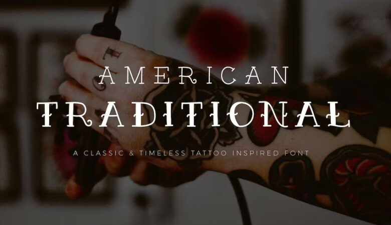 American Traditional Font