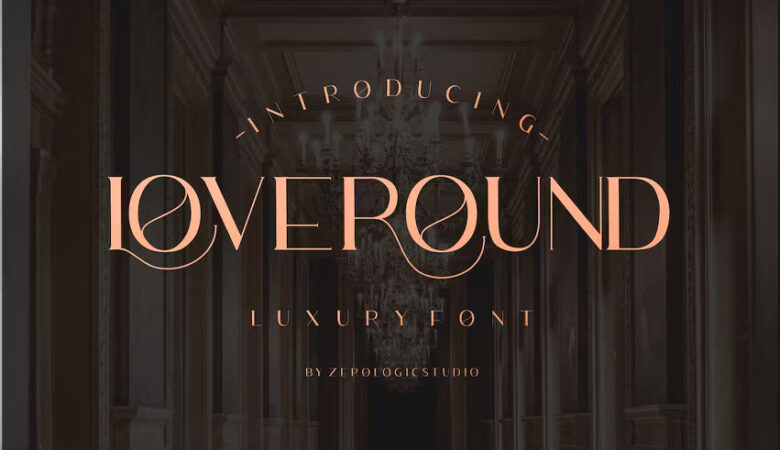 Loveround Luxury Font