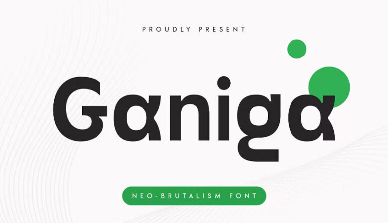Ganiga Font
