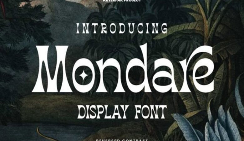 Mondare Font