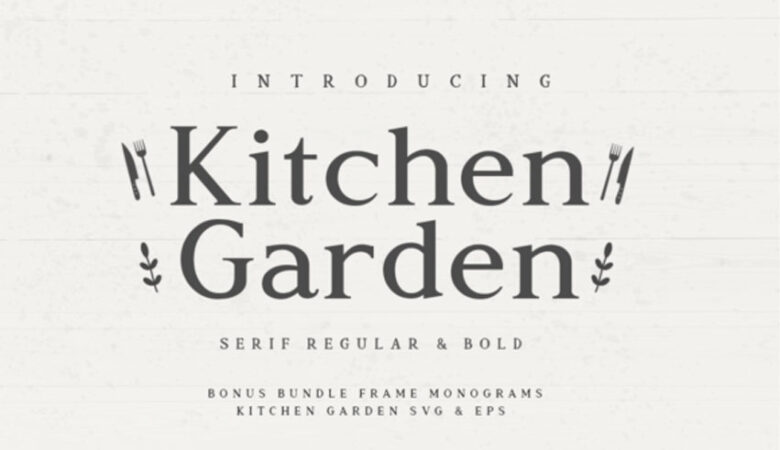 Kitchen Garden Font