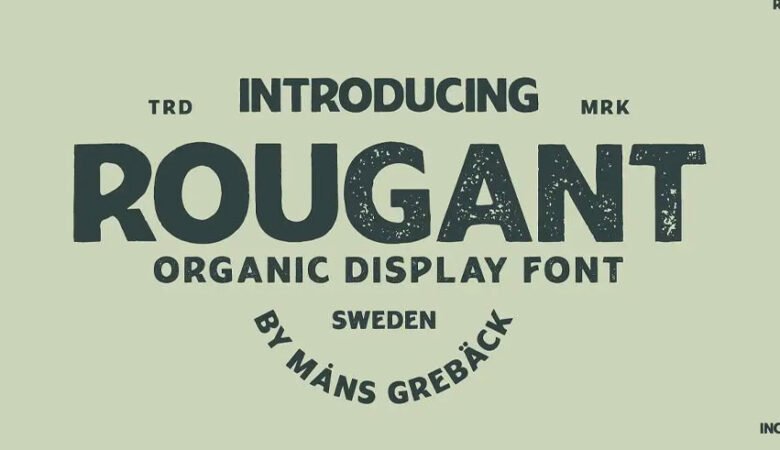Rougant Font
