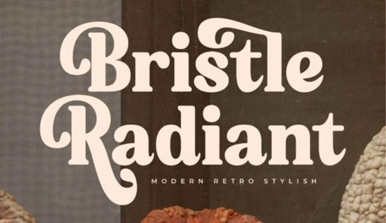 Bristle Radiant Font