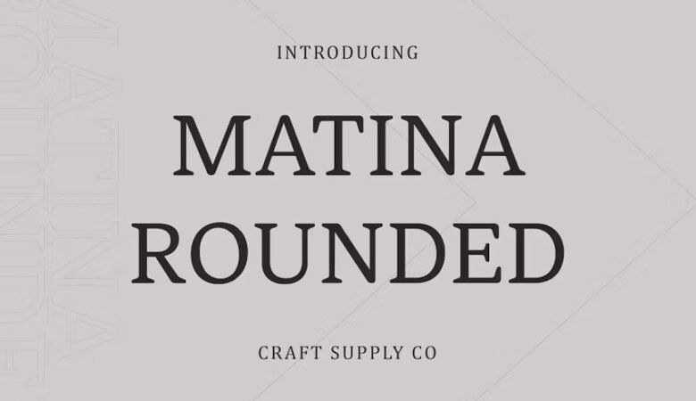 Matina Rounded Font