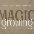 Magic Growing Font