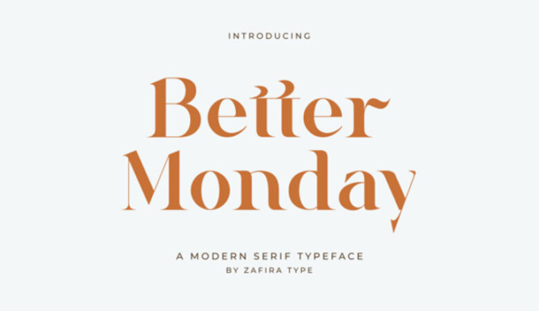 Better Monday Font