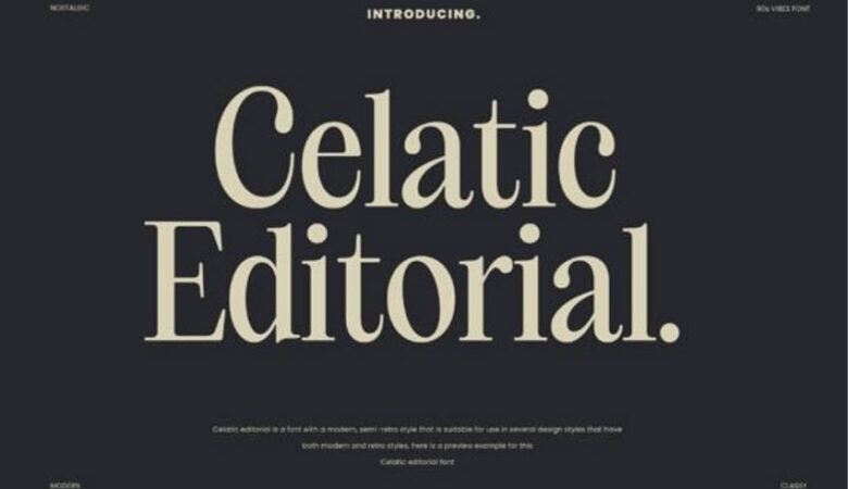 Celatic Editorial Font