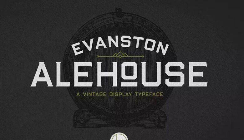 Evanston Alehouse Font
