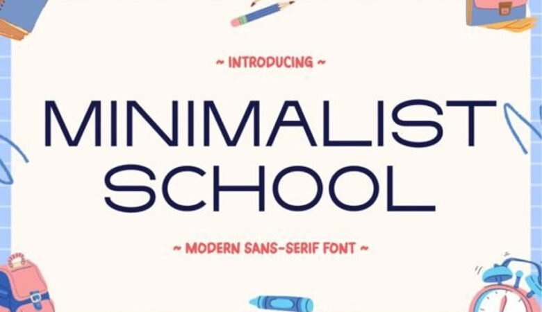 Minimalist School Font