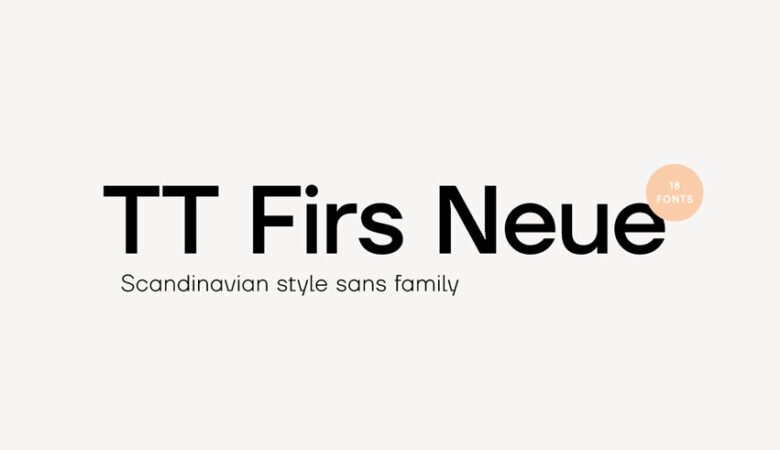 TT Firs Neue Font