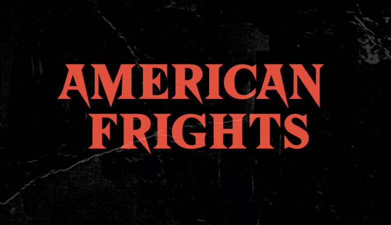 American Frights Font