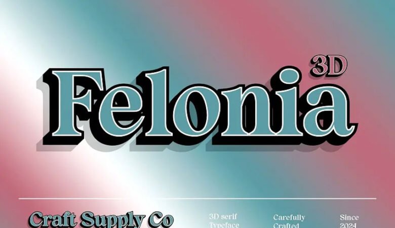 Felonia 3D Font