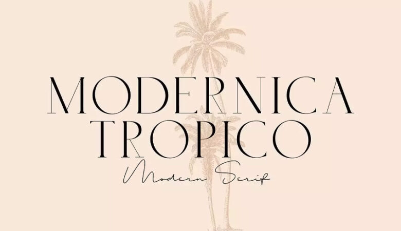 Modernica Tropico Font