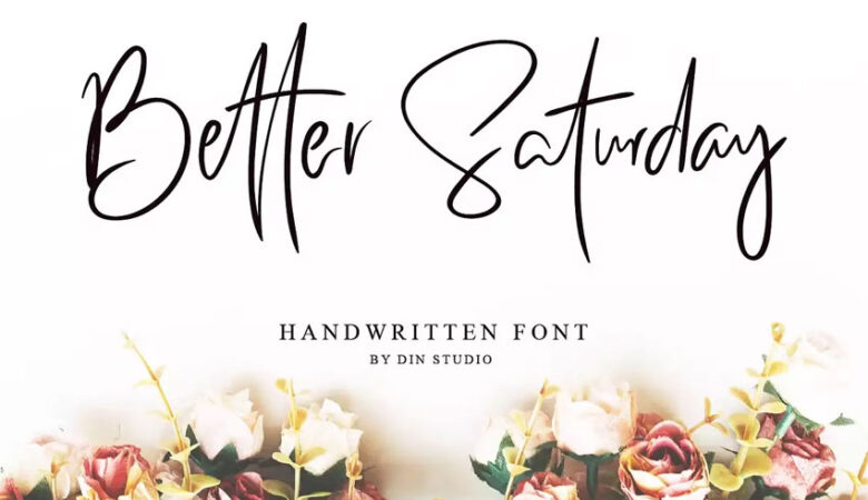 Better Saturday Font