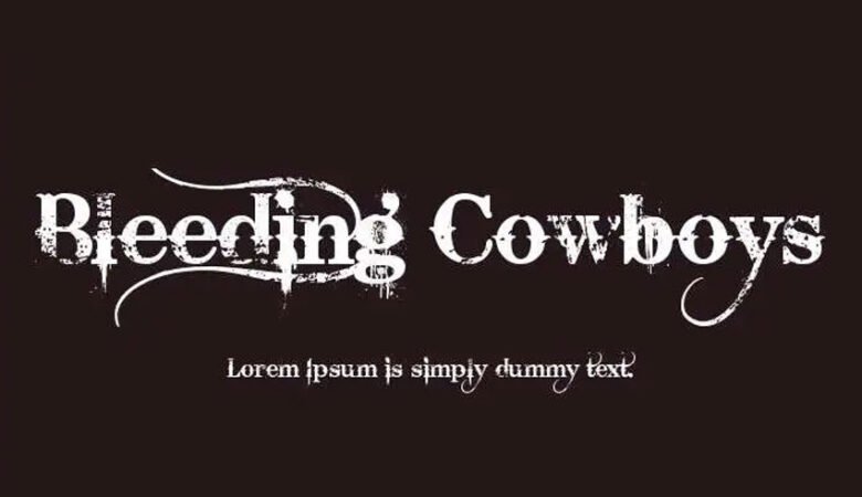 Bleeding Cowboys Font