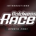 Boldness Race Font