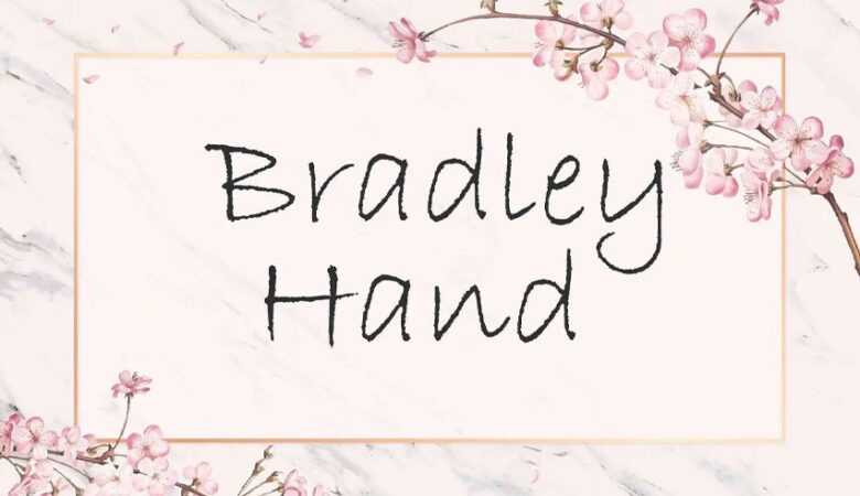 Bradley Hand Font