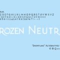 Frozen Neutra Font