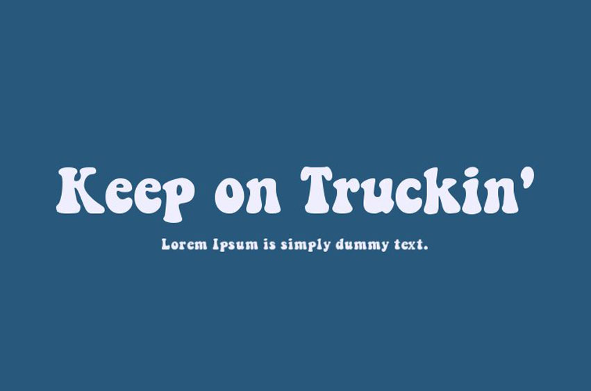 Keep on Truckin’ Font