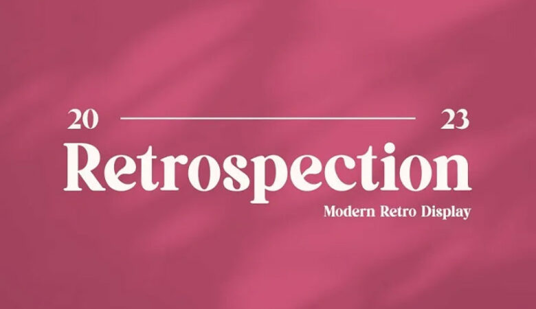 Retrospection Font