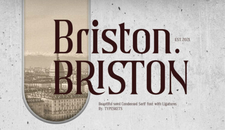 Briston Serif Font