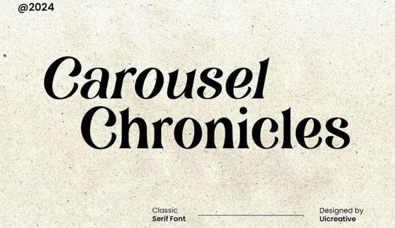 Carousel Chronicles Font