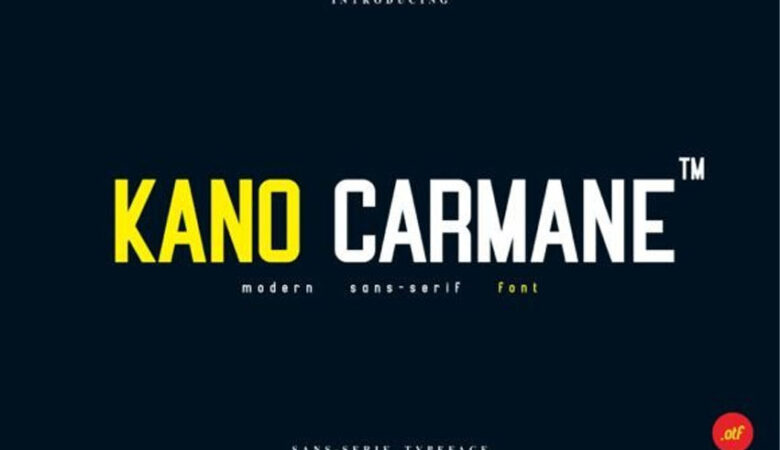 Kano Carmane Font