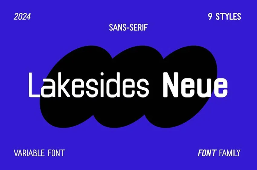 Lakesides Neue Font