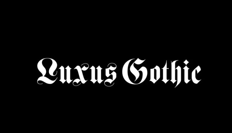 Luxus Gothic Font