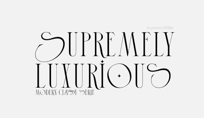 Supremely Luxurious Font