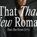 That That New Roman Font