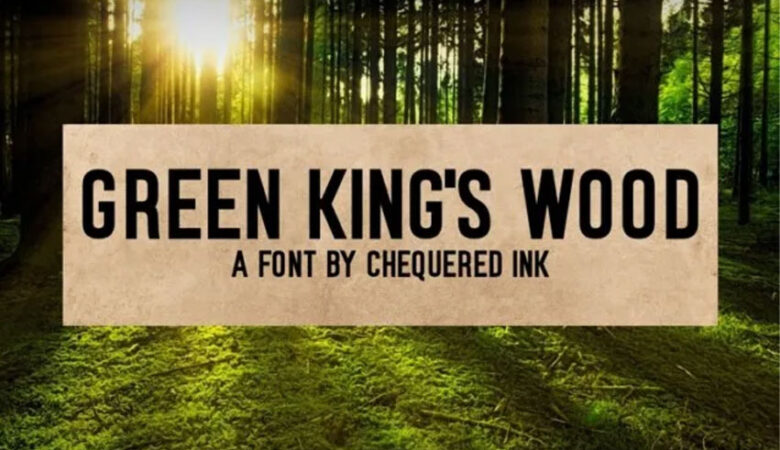 Green King ‘s Wood Font