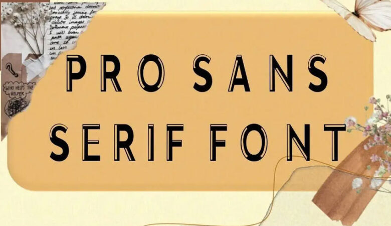 Pro Sans Serif Font