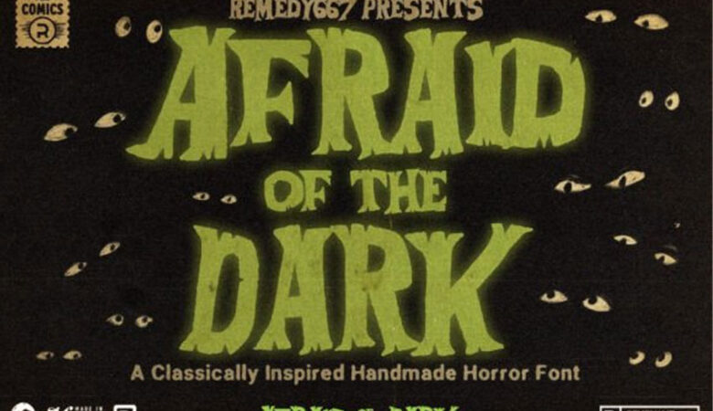 Afraid of the Dark Font