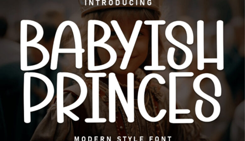 Babyish Princes Font