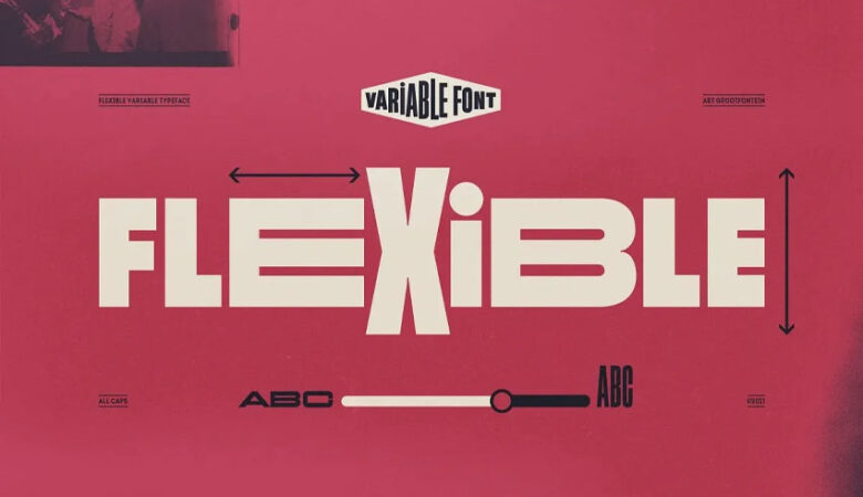 Flexible Font