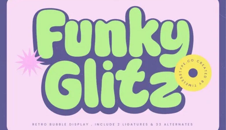 Funky Glitz Font