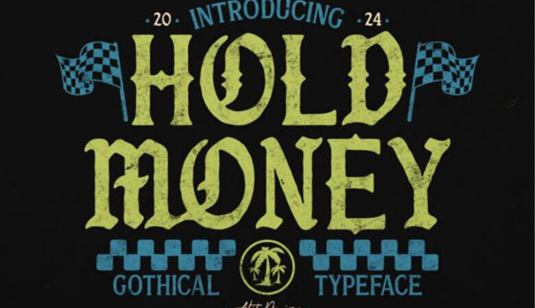 Hold Money Font