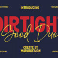 Dirtight Font