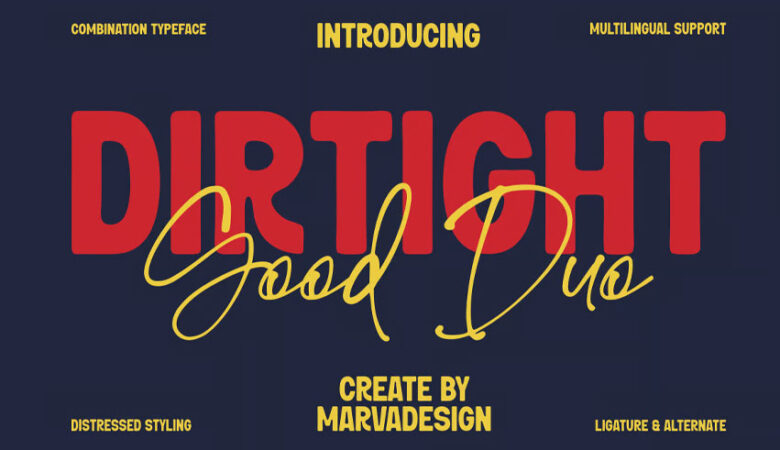 Dirtight Font