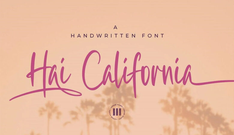 Hai California Font