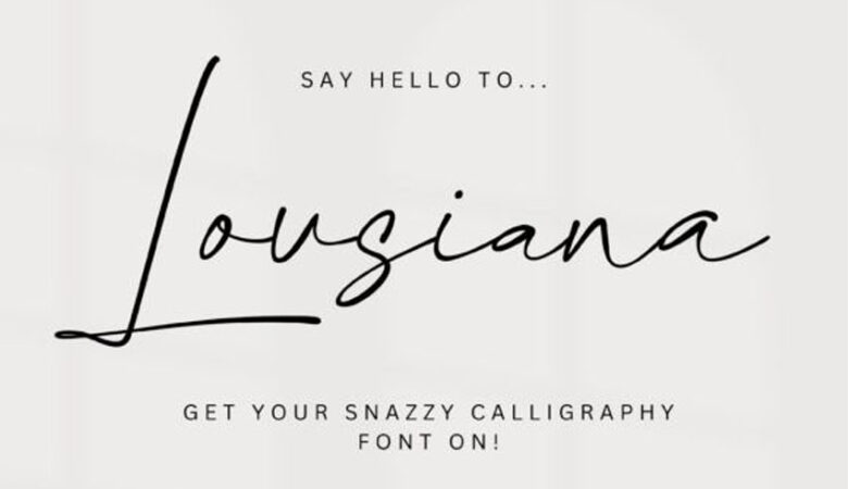 Lousiana Font