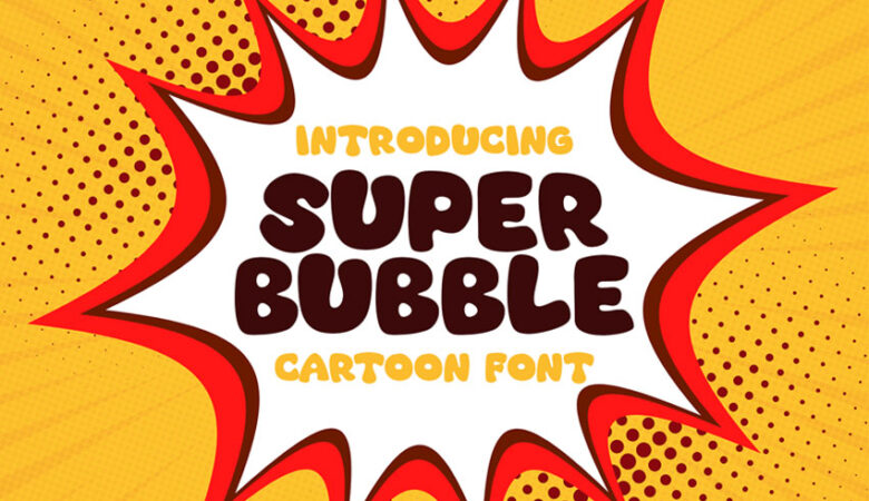 Super Bubble Font